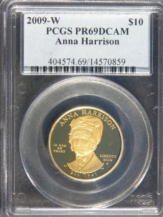 Anna Harrison First Spouse Series $10 1/2oz Gold Coin 2010 - W Pcgs Pr69dcam 0859 photo