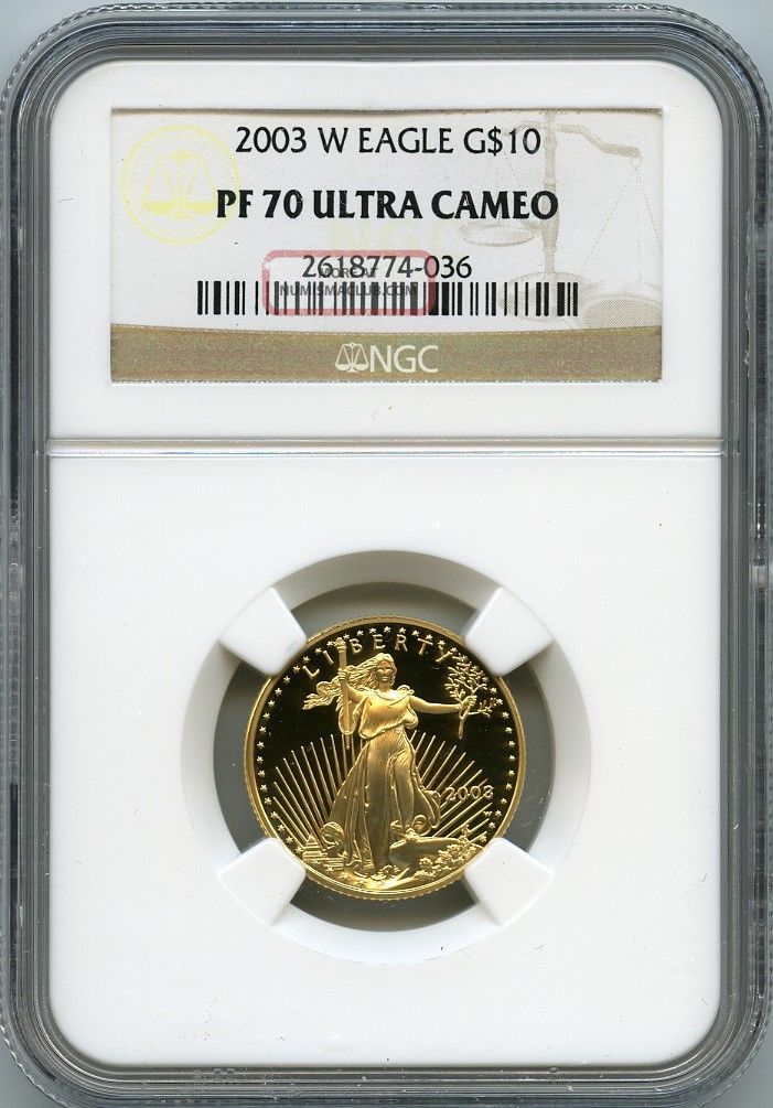 2003 W $10 (1/4 Oz) Gold Eagle Ngc Proof 70 Pf70 Ultra Cameo