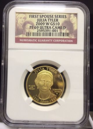 Julia Tyler 2009 First Spouse Pf69 Ngc Certified G$10 Ultra Cameo photo