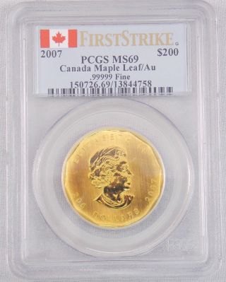 2007 Canada.  99999 Gold Maple Leaf 1 Oz.  $200 Coin Pcgs Ms69 First Strike photo