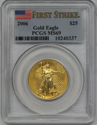 2006 First Strike Gold Eagle $25 Half - Ounce Ms 69 Pcgs 1/2 Oz Fine Gold photo