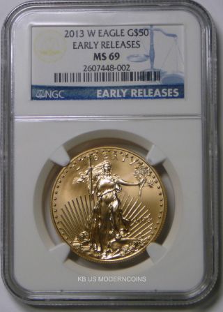 2013 W $50 Burnished Gold Eagle Ngc Ms69 Early Releases photo