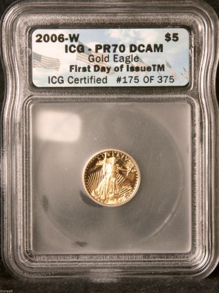 Gem Proof 2006 - W Perfect Pq Icg Pr70 Dcam First Day Issue $5 Gold Eagle [648] photo
