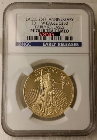 2011 W $50 Proof Gold Eagle Ngc Pf 70 Early Releases 25th Anniversary - Rare Grade photo