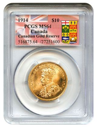1914 Canada $10 Pcgs Ms64 - Rare Bank Of Canada Gold Reserve Hoard Coin photo