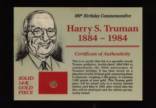 1984 100th.  Anniversary (harry S.  Truman) 14 - K Gold Coin Ht - G4 photo
