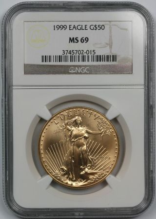 1999 American Gold Eagle $50 One - Ounce Ms 69 Ngc photo