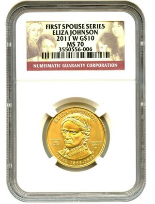 2011 - W Eliza Johnson $10 Ngc Ms70 First Spouse.  999 Gold photo