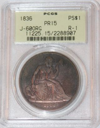 1836 J - 60 Pcgs Pr15 Gobrecht Dollar photo