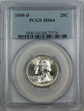 1949 - D Silver Washington Quarter Coin,  Pcgs Ms - 64,  Neat Die Break,  Better Coin photo