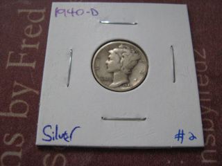 1940 - D Circulated Mercury Silver Dime Coin 2 photo
