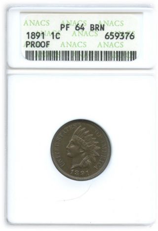 1891 Indian Cent Pf 64 Bn | Anacs Graded photo