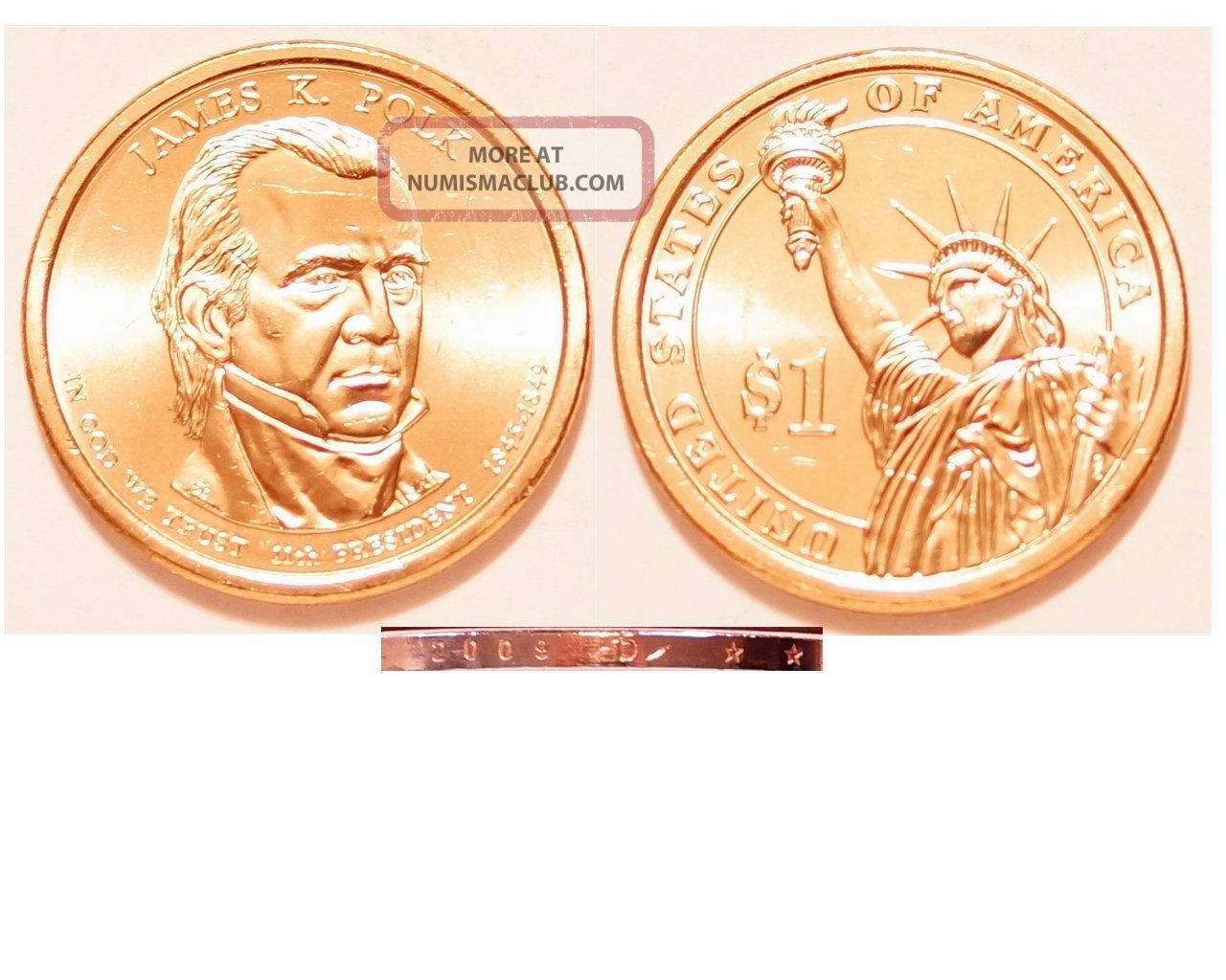 2009 - D $1 James K. Polk Presidential Dollar Us Coin