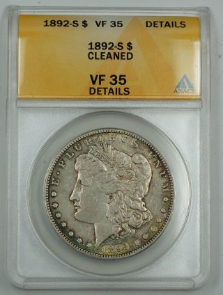 1892 - S Morgan Silver Dollar,  Anacs Vf - 35,  Details,  Cleaned,  Very Fine Coin photo