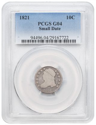 1821 Capped Bust Dime 10c,  Small Date Jr.  9 - Pcgs G04 photo
