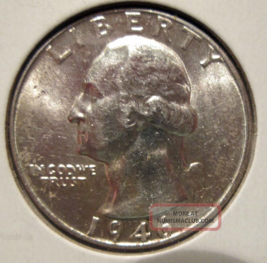1946 Unc. Silver Washington Quarter Dollar 25 Cents Better Date In