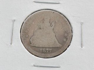1877 - P Seated Liberty Quarter 90% Silver U.  S.  Coin C4166l photo