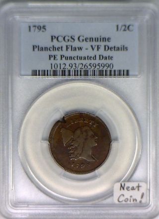 1795 Pe Punct.  Dt.  Half Cent Pcgs Vf; C - 4,  Planchet Flaw But Smooth,  Neat Coin photo