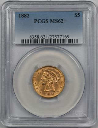 1882 Liberty Head Half Eagle Gold $5 Ms 62+ Plus Pcgs photo