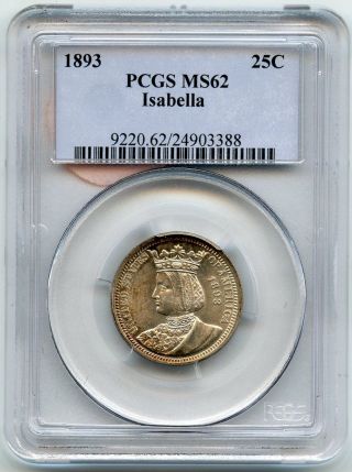 1893 Pcgs Ms 62 Isabella Columbian Quarter Commemorative Coin - Kj196 photo