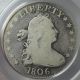 1806 Pcgs G6 Draped Bust Silver Quarter 25c Coin,  Old Green Holder Scarce Quarters photo 2