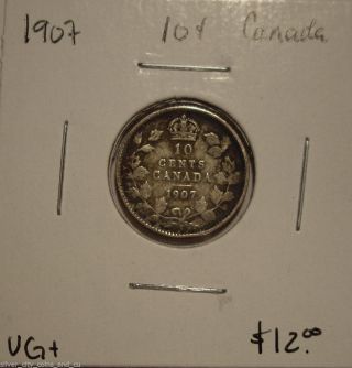 Canada Edward Vii 1907 Silver Ten Cents - Vg+ photo