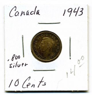 Canada Ten Cents 1943, .  800 Silver,  Au+ photo