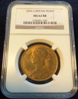 Great Britain / 1894 Penny Queen Victoria - Ngc Ms62 Rb photo