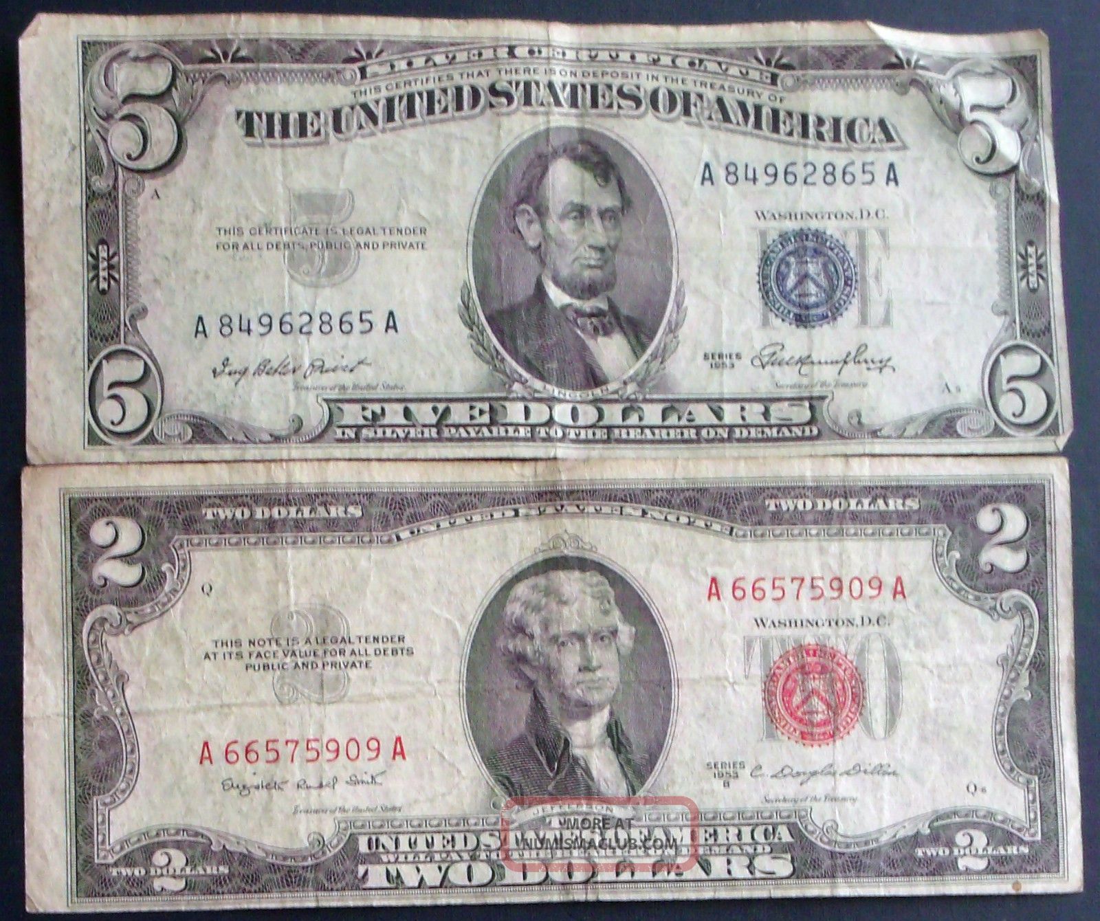 One 1953 $5 Silver Certificate One 1953b $2 United States Note