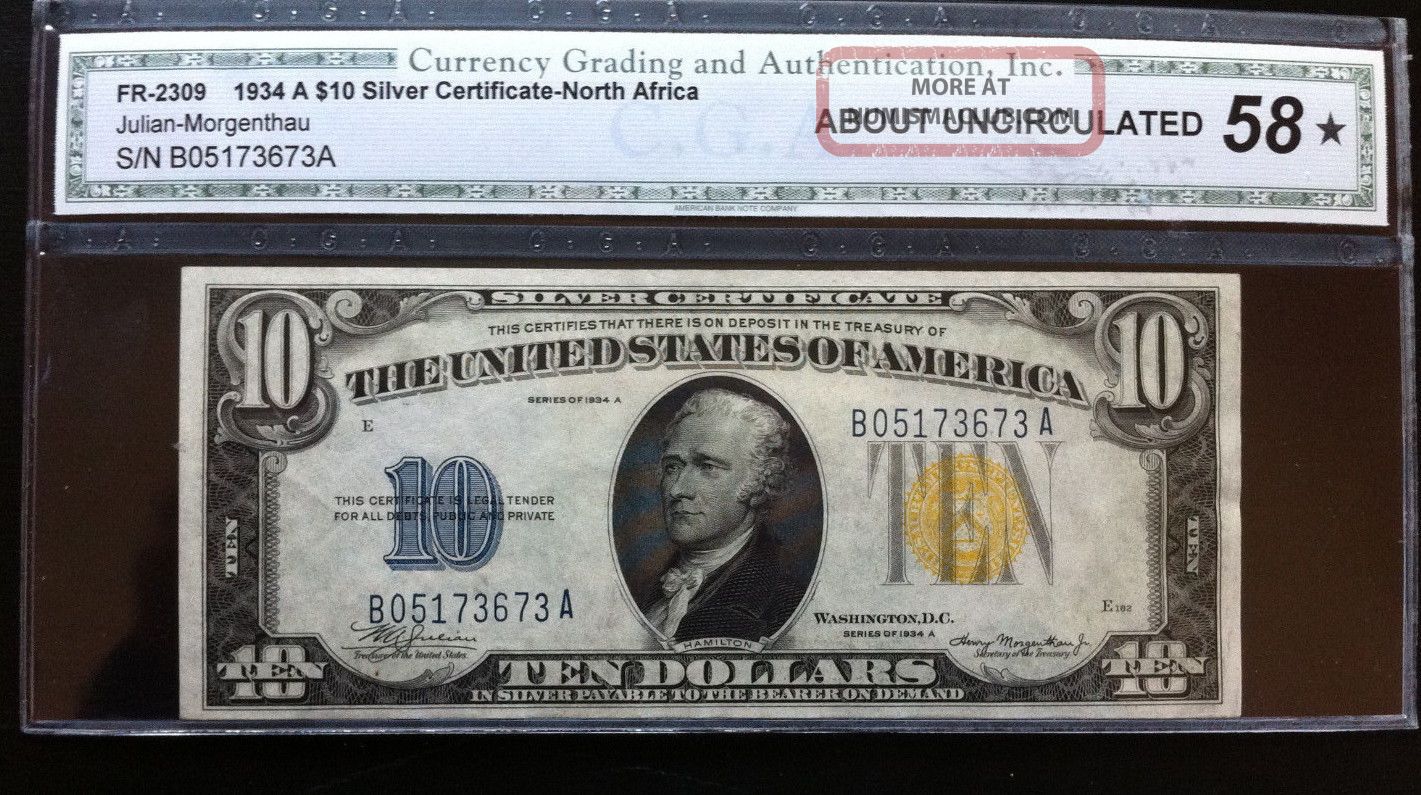 1934a $10 North Africa Silver Certificate Cga Graded As 58 About