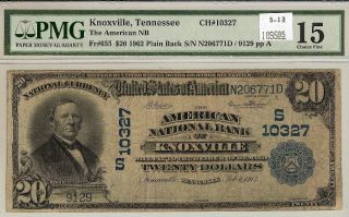 American National Bank Knoxville Tn 1902 Fr 655 S/n N206771d $20 Cf 15 Pmg Cert photo