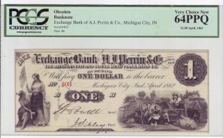 Exchange Bank Of A.  J.  Perrin $1 - 1862 Indiana - Pcgs Graded Uncirculated 64ppq photo