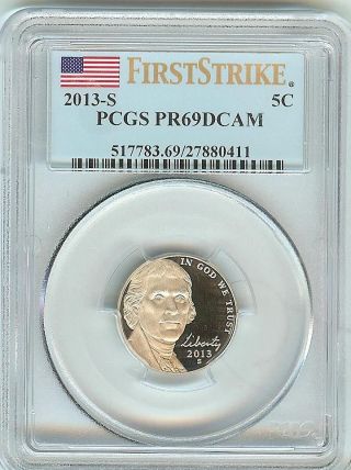 2013 - S Proof Jefferson Nickel Graded By Pcgs Pr69dcam First Strike photo