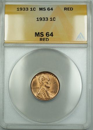 1933 Lincoln Wheat Cent 1c Coin Anacs Ms - 64 Red Etr photo