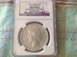 1921 Peace Dollar High Relief Ngc Graded About Unc.  Details (improperly Cleaned) photo