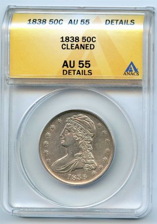1838 Anacs Au55 Details 50c Half Dollar Capped Bust Cleaned photo