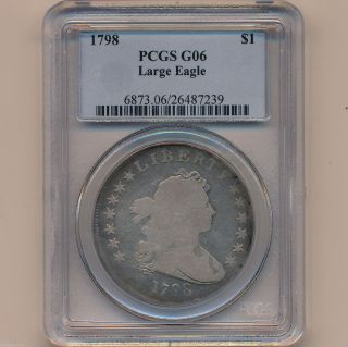 1798 P Draped Bust Silver Dollar Large Eagle Pcgs G - 06 01170614b photo