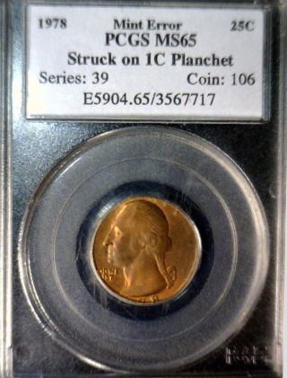 1978 Pcgs Ms 63 Washington Quarter On Copper Cent Planchet Error Off Metal photo