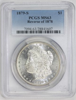 1879 S Morgan Silver Dollar Ms 63 Rev Of 1878 Pcgs (1607) photo