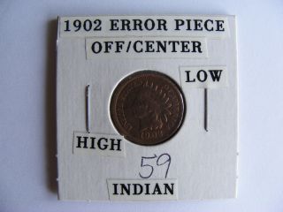 1902 Indian Head Penny - - Error Piece Off/center/high/low photo