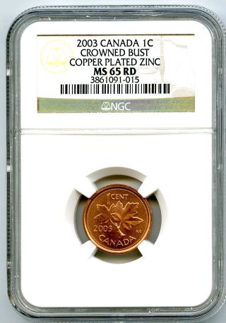 2003 Canada Cent Ngc Ms65 Rd Crowned Bust Old Effigy Copper Plated Zinc Rare photo