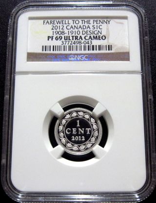 2012 Canada Silver Cent Ngc Pf69 Ucam (1908 - 1910) Farewell To The Penny photo