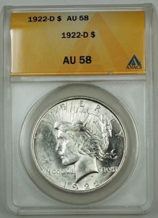 1922 - D Silver Peace Dollar $1 Coin,  Anacs Au - 58 Details Cleaned photo