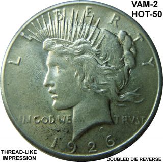 1926 - P Peace Silver Dollar Vam - 2 Doubled Lower Reverse Top - 50 1$ Silver Error photo