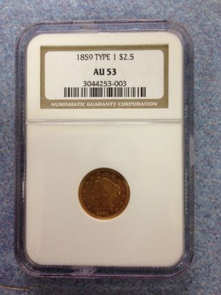 1859 $2.  50 Dollar Gold Coin Type 1 Graded Au 53 Ngc photo