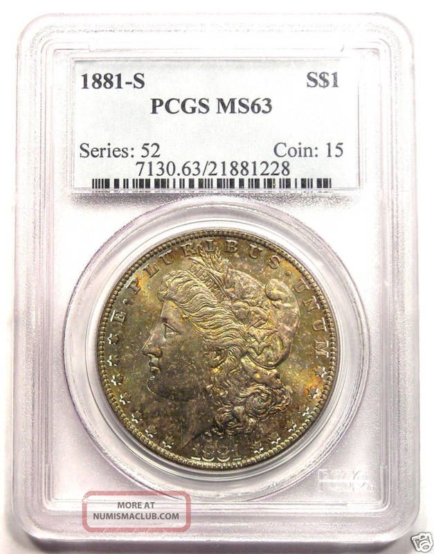 1881 - S Morgan Silver Dollar Pcgs Ms63 - Rainbow Coin