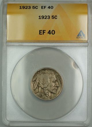 1923 Buffalo Nickel 5c Coin Anacs Ef - 40 photo