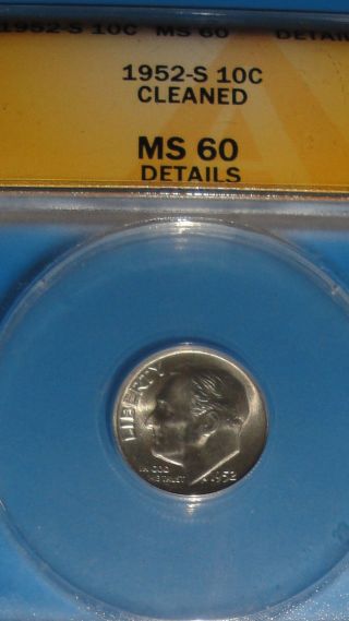 1952 - S Silver Roosevelt Dime Anacs Ms - 60 Details photo