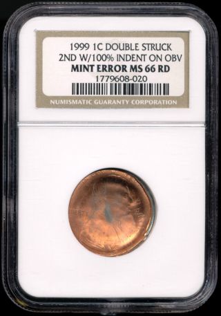 1999 Lincoln Cent Error Double Struck 2nd W/100% Indent On Obv.  Ngc Ms66rd photo