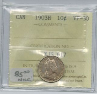 Canada 1903h 10 Cents Dime Iccs Vf - 30 photo